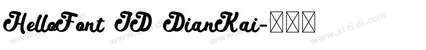 HelloFont ID DianKai字体转换